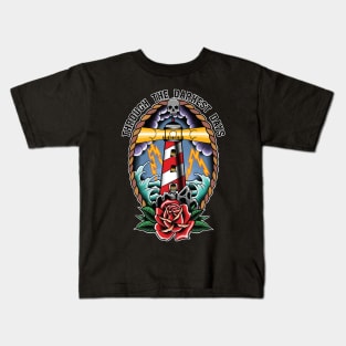 Through The Darkest Days Lighthouse Kids T-Shirt